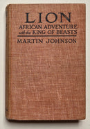 Lion: African Adventure with the King of Beasts
