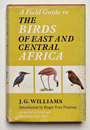 A Field Guide to the Birds of East and Central Africa