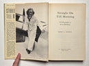 Straight on Till Morning: The Biography of Beryl Markham