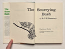 The Scurrying Bush