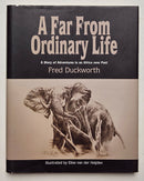 A Far from Ordinary Life