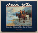 Frank Stick: Splendid Painter of the Out-of-Doors