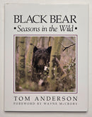 Black Bear: Seasons in the Wild