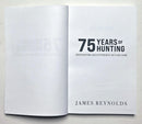 75 Years of Hunting: Observations and Experiences with Big Game