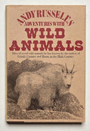Andy Russell’s Adventures with Wild Animals