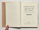 Andy Russell’s Adventures with Wild Animals