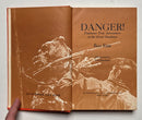 Danger!