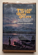 The Last of the Bush Pilots