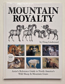 Mountain Royalty: Artist’s Reference Guide to North America’s Wild Sheep & Mountain Goats