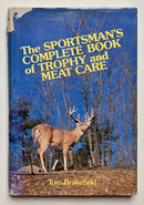 The Sportsman’s Complete Book of Trophy and Meat Care