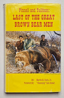 Last of the Great Brown Bear Men