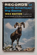 Records of North American Big Game 1964 Edition