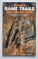 Alaska Game Trails with a Master Guide