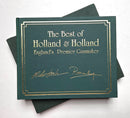 The Best of Holland & Holland: England's Premier Gunmaker