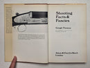 Shooting Facts & Fancies