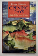 Opening Days: A Fly Fisherman Writes