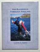 His Blessings Through Angling