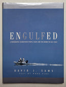 Engulfed: A Photographic Celebration of People, Places, and Fish around the Gulf Coast