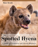 The Spotted Hyena: A Study of Predation and Social Behavior