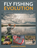 Fly Fishing Evolution: Advanced Strategies for Dry Fly, Nymph, and Streamer Fishing