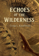 Echoes of the Wilderness - Sporting Classics Store