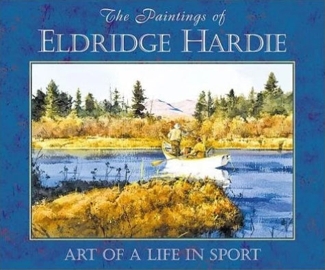 The Paintings of Eldridge Hardie: Art of a Life in Sport