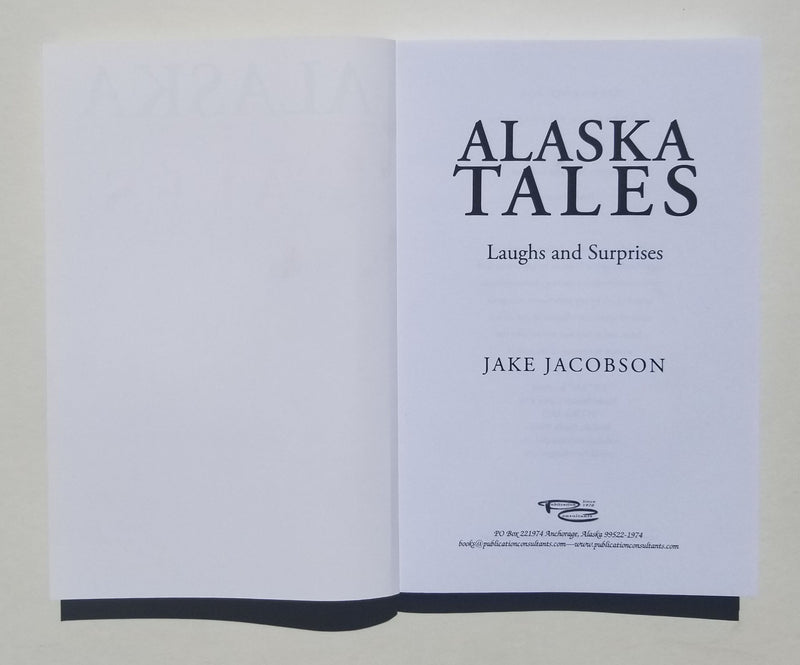 Alaska Tales: Laughs and Surprises