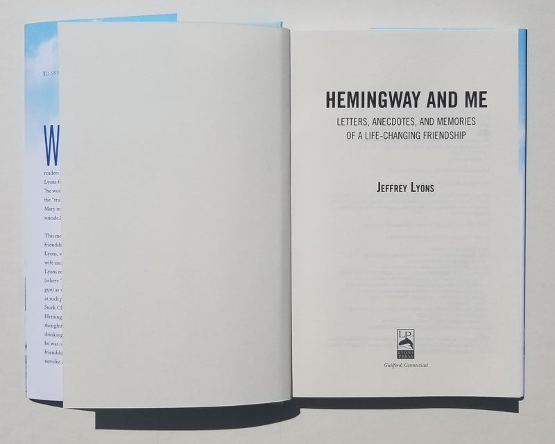 Hemingway and Me: Letters, Anecdotes, and Memories of a Life-Changing Friendship