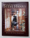 The Art of Steve Hanks: Poised Between Heartbeats