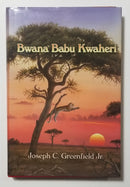 Bwana Babu Kwaheri