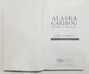 Alaska Caribou: Ramblings & Ruminations