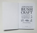 Advanced Bushcraft: An Expert Field Guide to the Art of Wilderness Survival