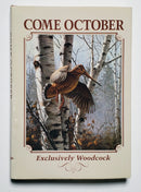 Come October: Exclusively Woodcock