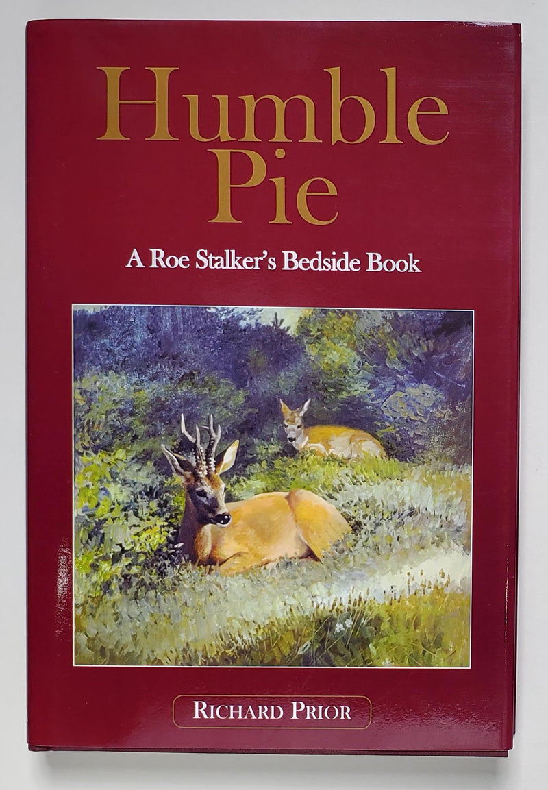 Humble Pie: A Roe Stalker's Bedside Book