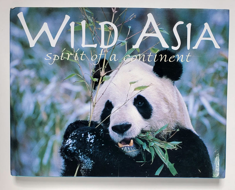 Wild Asia: Spirit of A Continent
