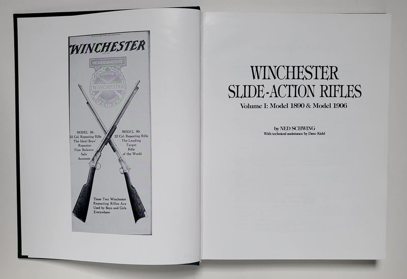 Winchester Slide Action Rifles: Volume I