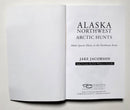 Alaska Northwest: Arctic Hunts