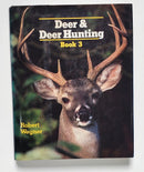 Deer & Deer Hunting: Book 3