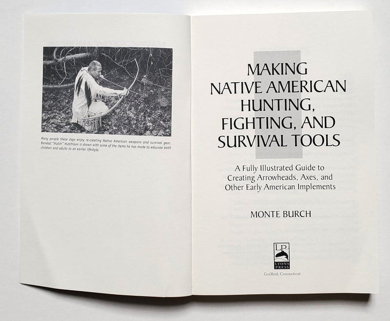 Making Native American Hunting, Fighting, and Survival Tools