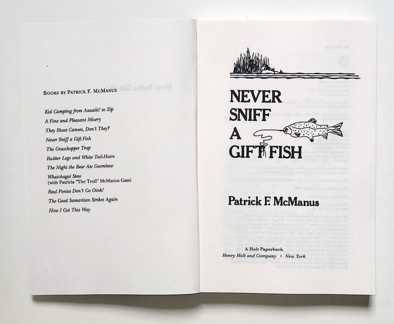 Never Sniff A Gift Fish