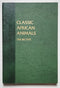 Classic African Animals: The Big 5, 1973 First Edition