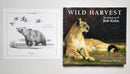 Wild Harvest- Fist Edition, Signed w/ print