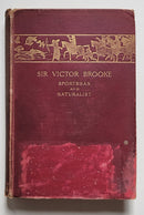 Sir Victor Brooke: Sportsman & Naturalist