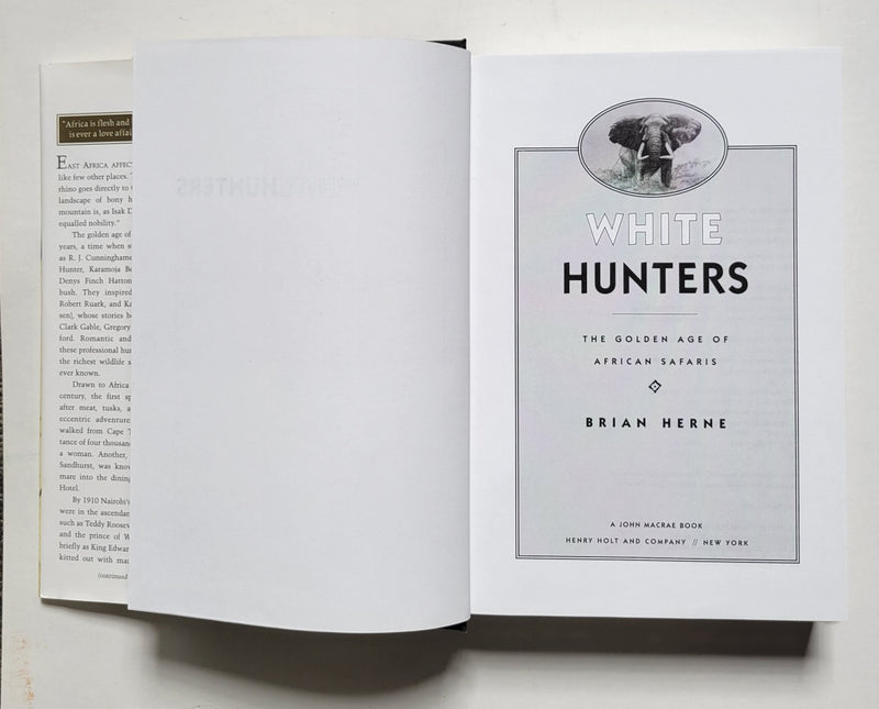 White Hunters: The Golden Age of African Safaris