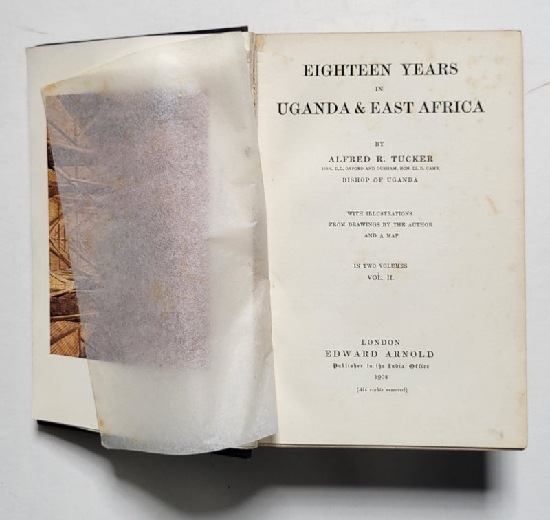 Eighteen Years in Uganda & East Africa
