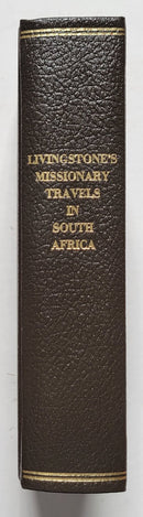 Missionary Travels and Researches in South Africa