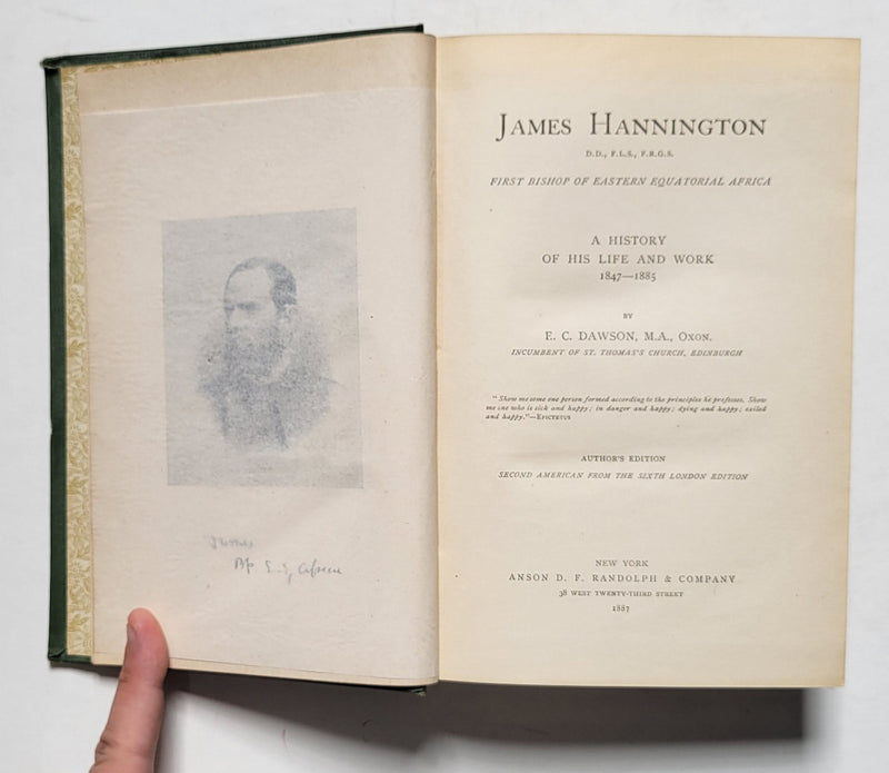 James Hannington: A History of His Life and Work 1847-1885