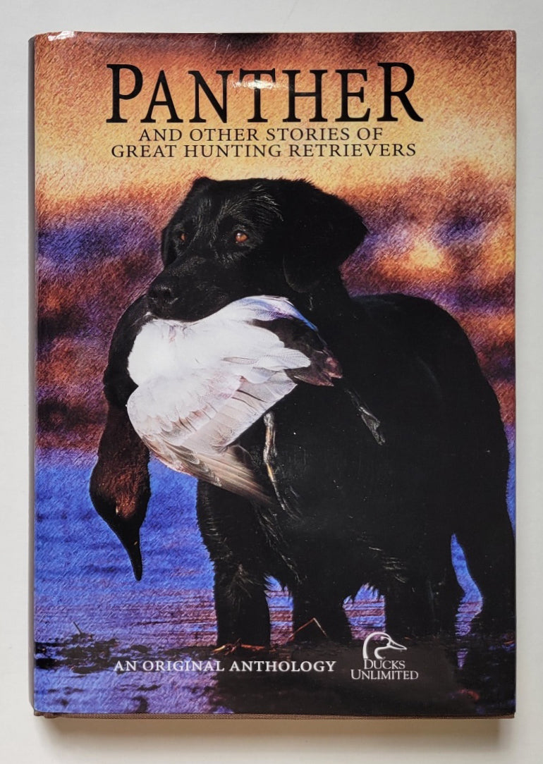 Panther: And Other Stories of Great Hunting Retrievers