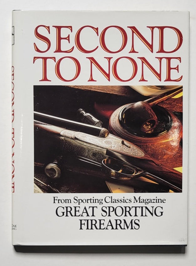 Second to None: Great Sporting Firearms