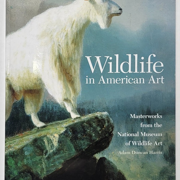 Wildlife in American Art: Masterworks from the National Museum of